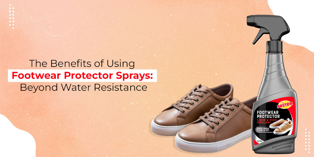 The Benefits of Using Footwear Protector Sprays Beyond Water Resistance